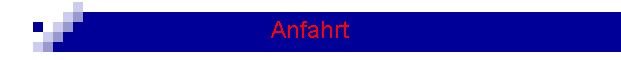 Anfahrt